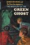 [Alfred Hitchcock and The Three Investigators 04] • The Mystery of the Green Ghost